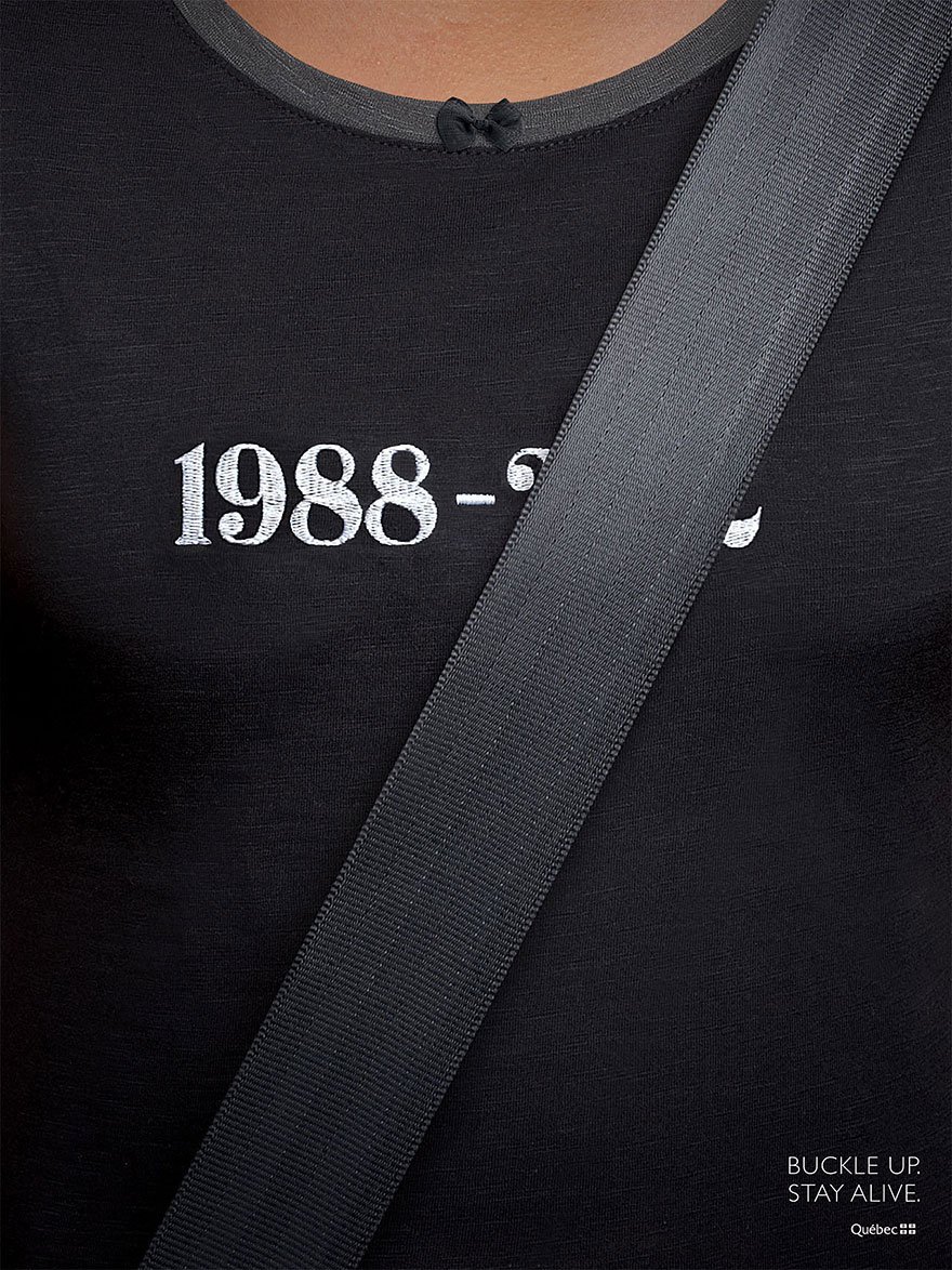 Buckle up. Stay alive