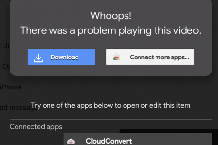 Google Drive “Whoops! There was a problem playing this video” Fixed!