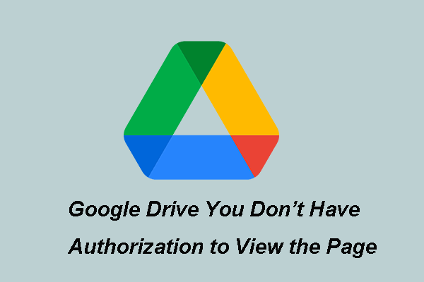 google drive you don't have authorization to view this page