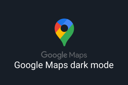 How to Easily Turn on Google Maps Dark Mode?