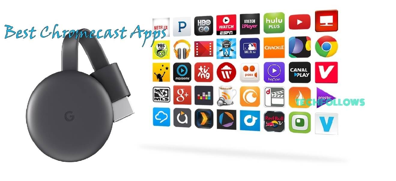 10 best Chromecast Apps for your Desktop